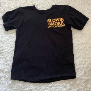 Blowin smoke til i choke tshirt